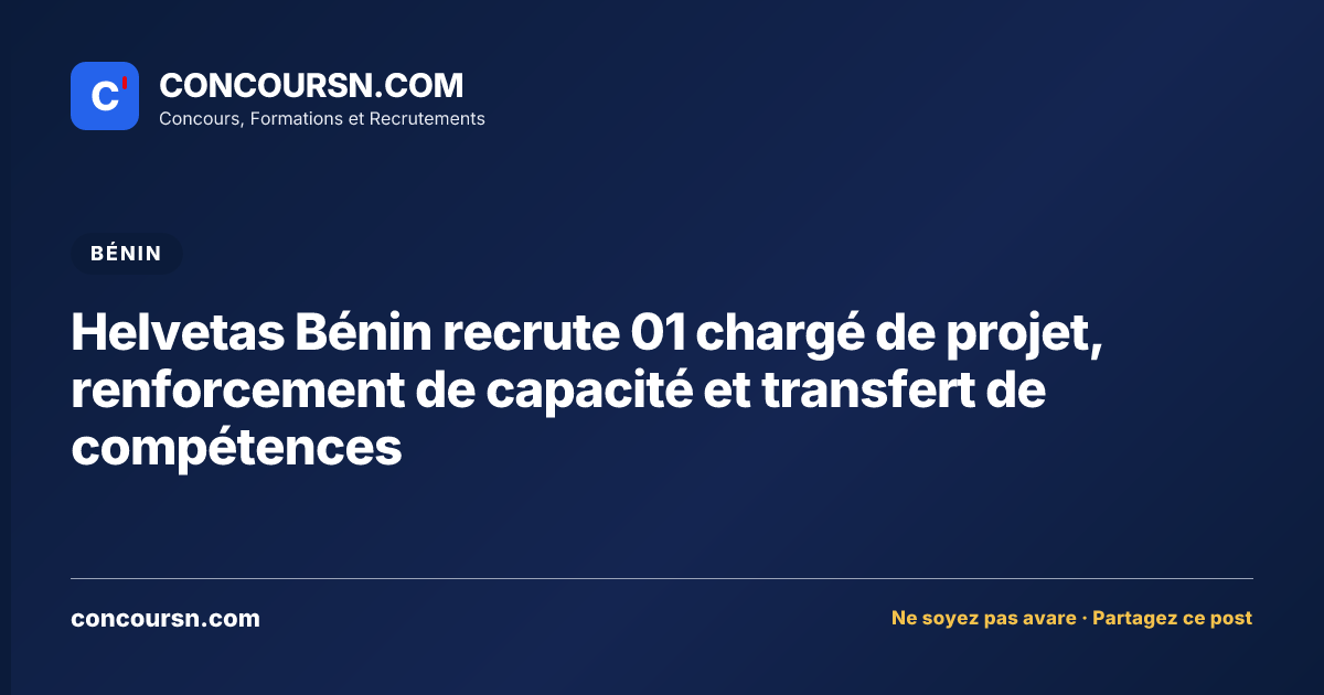 Illustration de l’article : Helvetas Bénin recrute 01 chargé de projet, renforcement de capacité et transfert de compétences