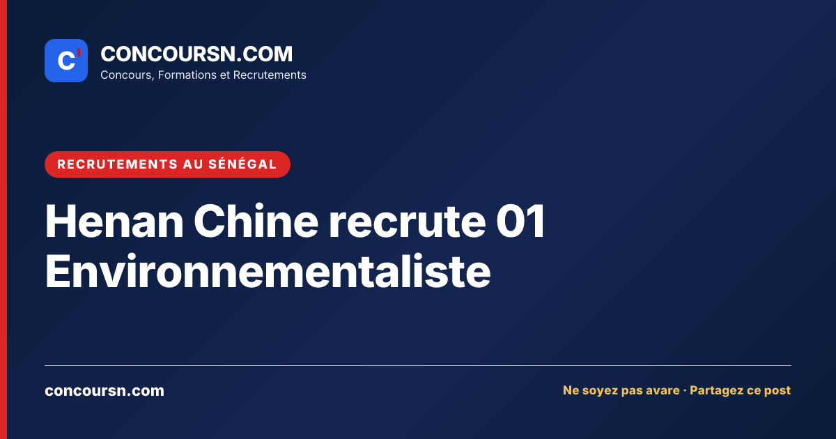 Illustration de l’article : Henan Chine recrute 01 Environnementaliste