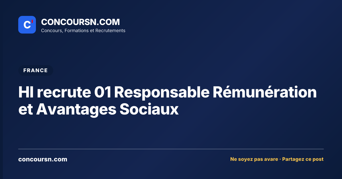 Illustration de l’article : HI recrute 01 Responsable Rémunération et Avantages Sociaux