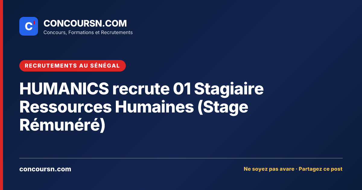 Illustration de l’article : HUMANICS recrute 01 Stagiaire Ressources Humaines (Stage Rémunéré)