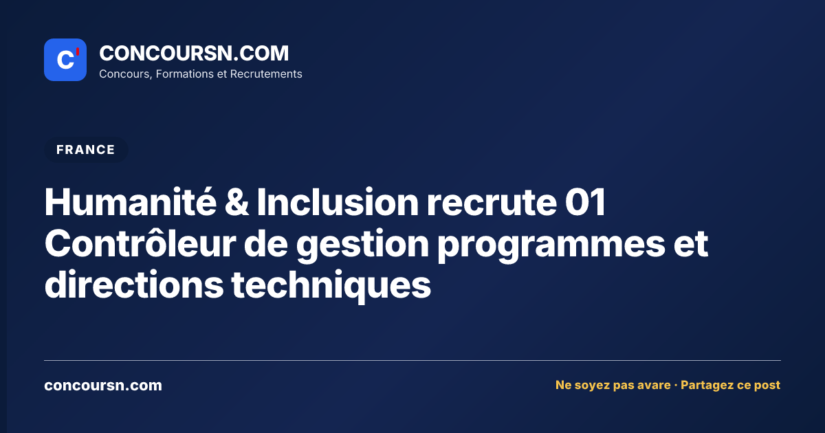 Illustration de l’article : Humanité & Inclusion recrute 01 Contrôleur de gestion programmes et directions techniques