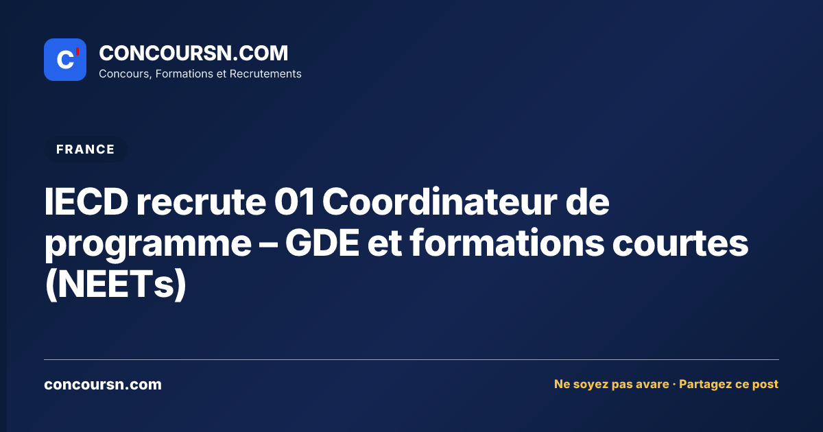 Illustration de l’article : IECD recrute 01 Coordinateur de programme – GDE et formations courtes (NEETs)