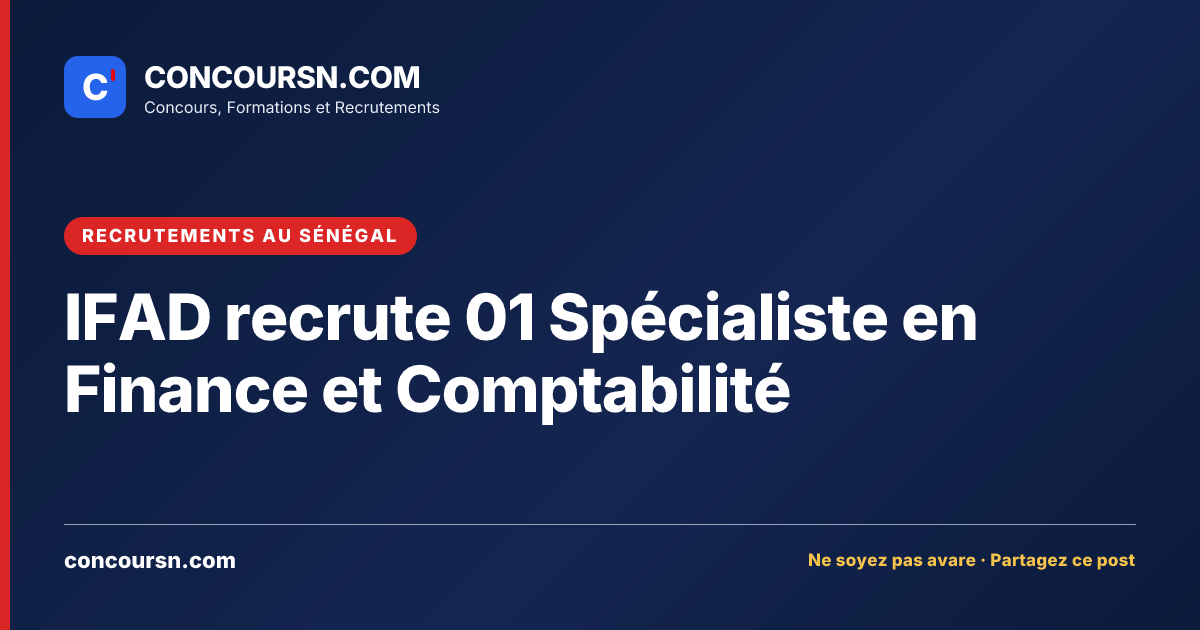 Illustration de l’article : IFAD recrute 01 Spécialiste en Finance et Comptabilité