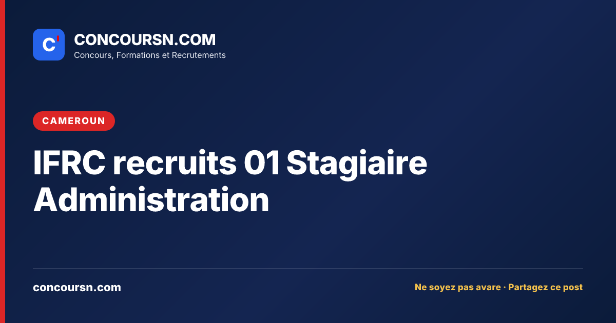 Illustration de l’article : IFRC recruits 01 Stagiaire Administration