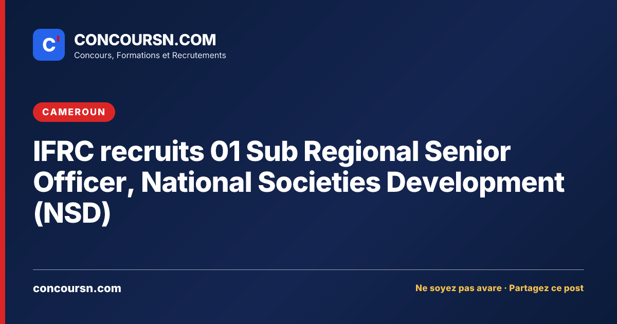 Illustration de l’article : IFRC recruits 01 Sub Regional Senior Officer, National Societies Development (NSD)
