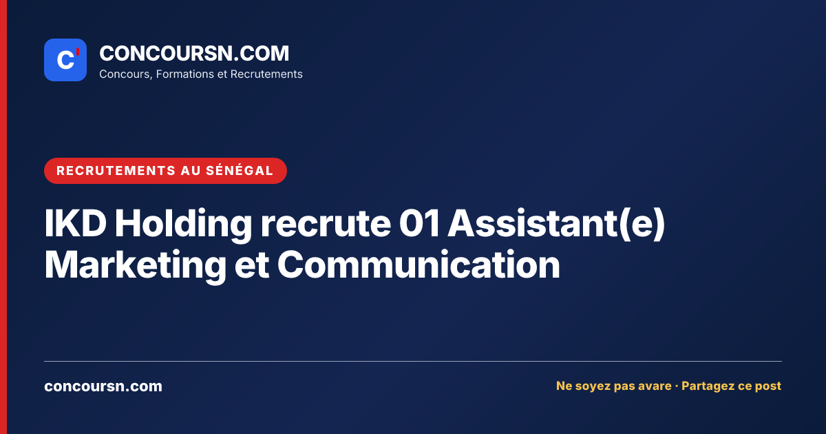 Illustration de l’article : IKD Holding recrute 01 Assistant(e) Marketing et Communication