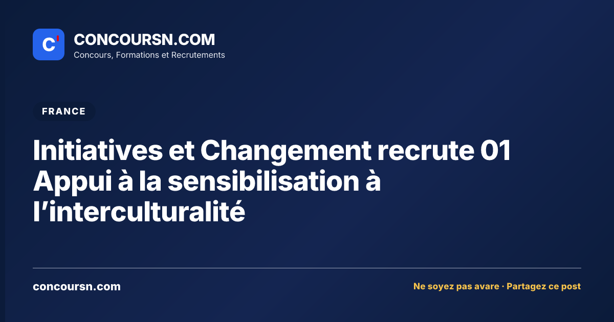 Illustration de l’article : Initiatives et Changement recrute 01 Appui à la sensibilisation à l’interculturalité