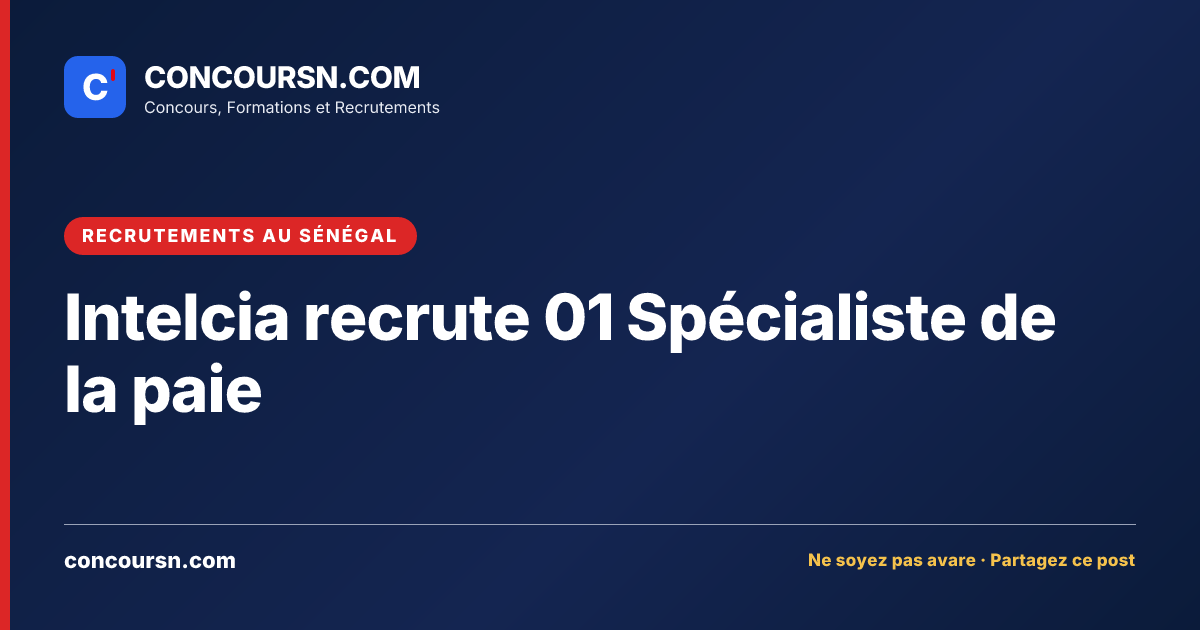 Illustration de l’article : Intelcia recrute 01 Spécialiste de la paie