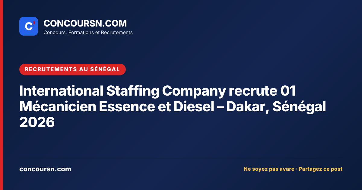 Illustration de l’article : International Staffing Company recrute 01 Mécanicien Essence et Diesel – Dakar, Sénégal 2026