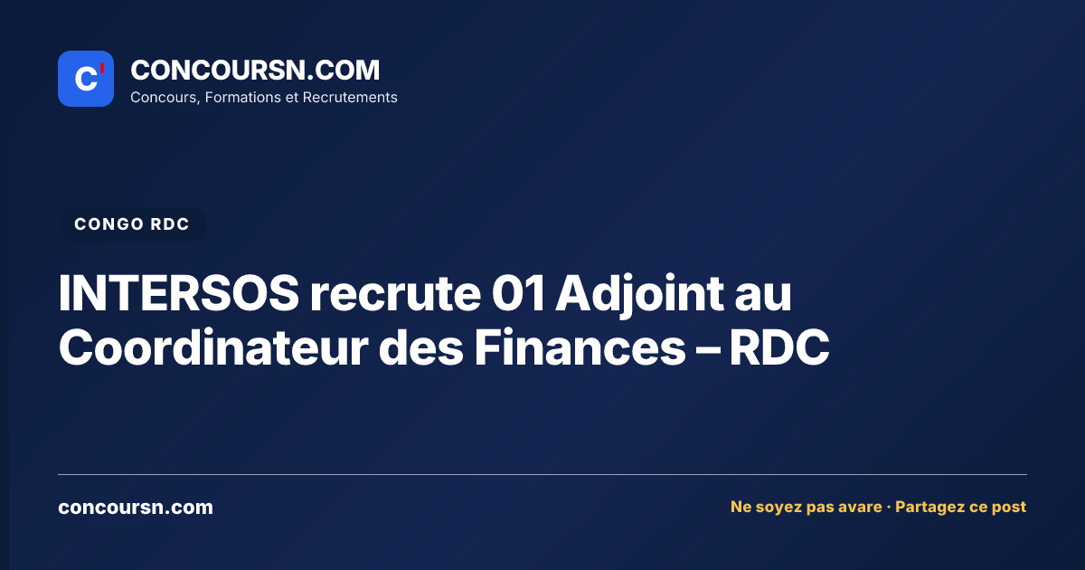 Illustration de l’article : INTERSOS recrute 01 Adjoint au Coordinateur des Finances – RDC