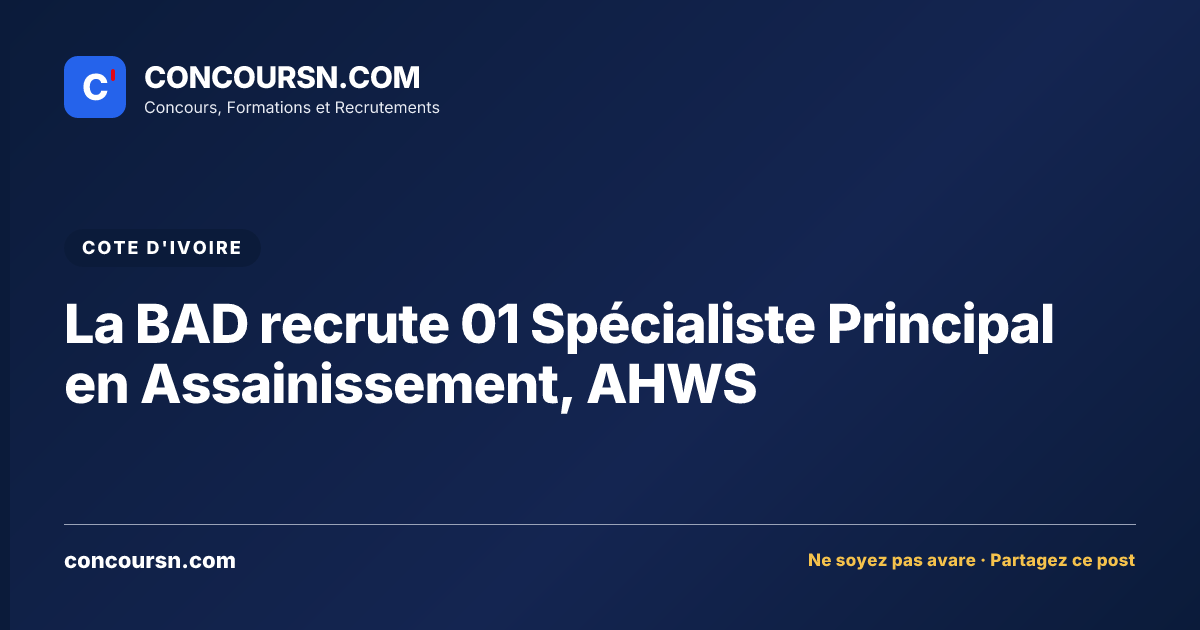 Illustration de l’article : La BAD recrute 01 Spécialiste Principal en Assainissement, AHWS
