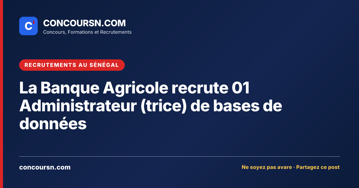 Illustration de l’article : La Banque Agricole recrute 01 Administrateur (trice) de bases de données