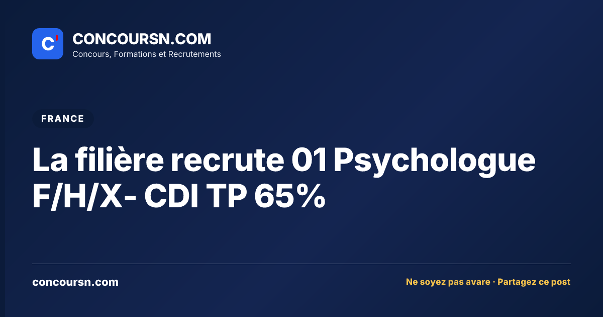Illustration de l’article : La filière recrute 01 Psychologue F/H/X- CDI TP 65%
