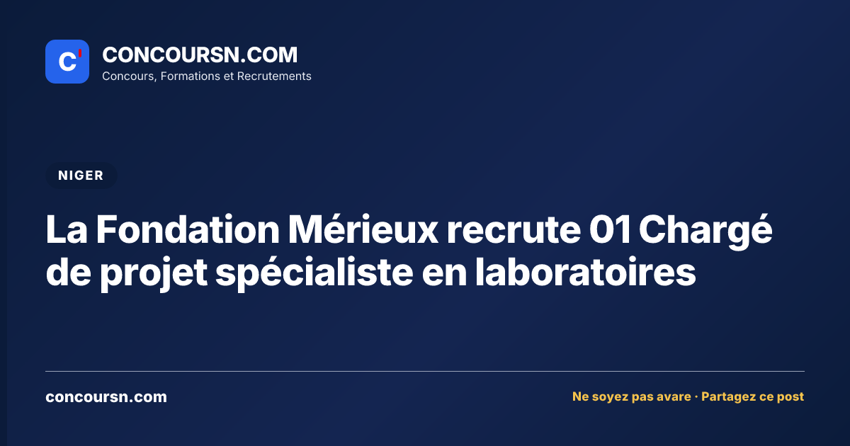Illustration de l’article : La Fondation Mérieux recrute 01 Chargé de projet spécialiste en laboratoires