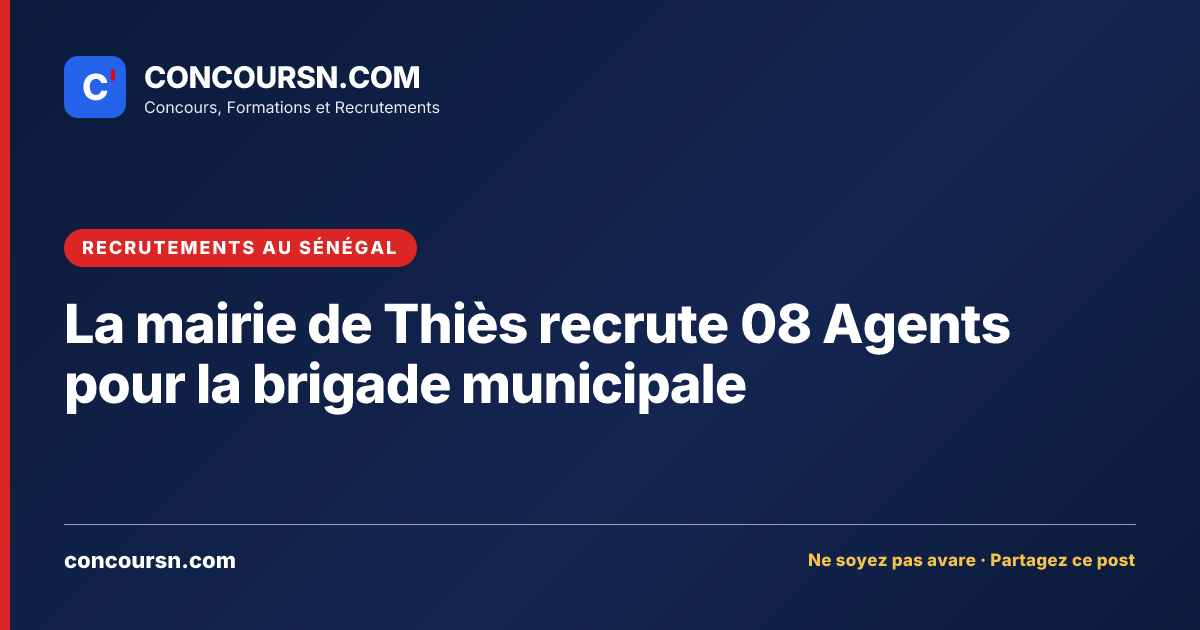 Illustration de l’article : La mairie de Thiès recrute 08 Agents pour la brigade municipale