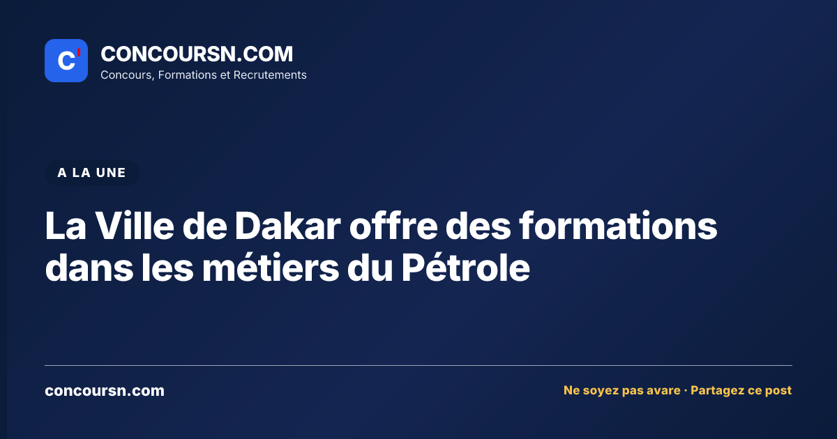 Illustration de l’article : La Ville de Dakar offre des formations dans les métiers du Pétrole