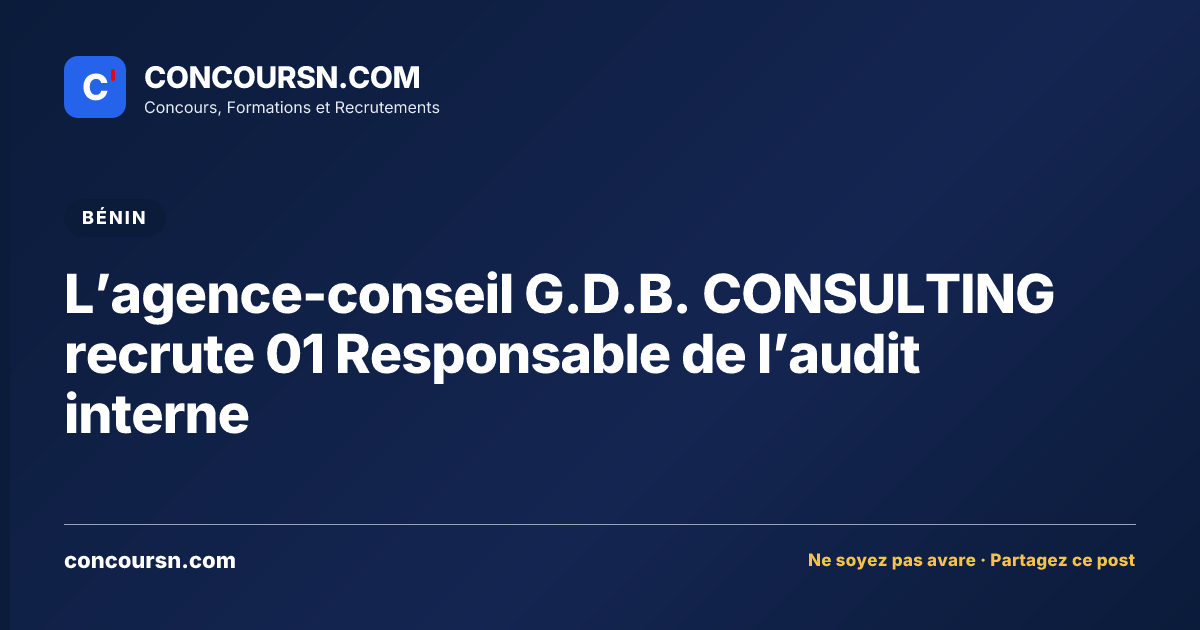 Illustration de l’article : L’agence-conseil G.D.B. CONSULTING recrute 01 Responsable de l’audit interne
