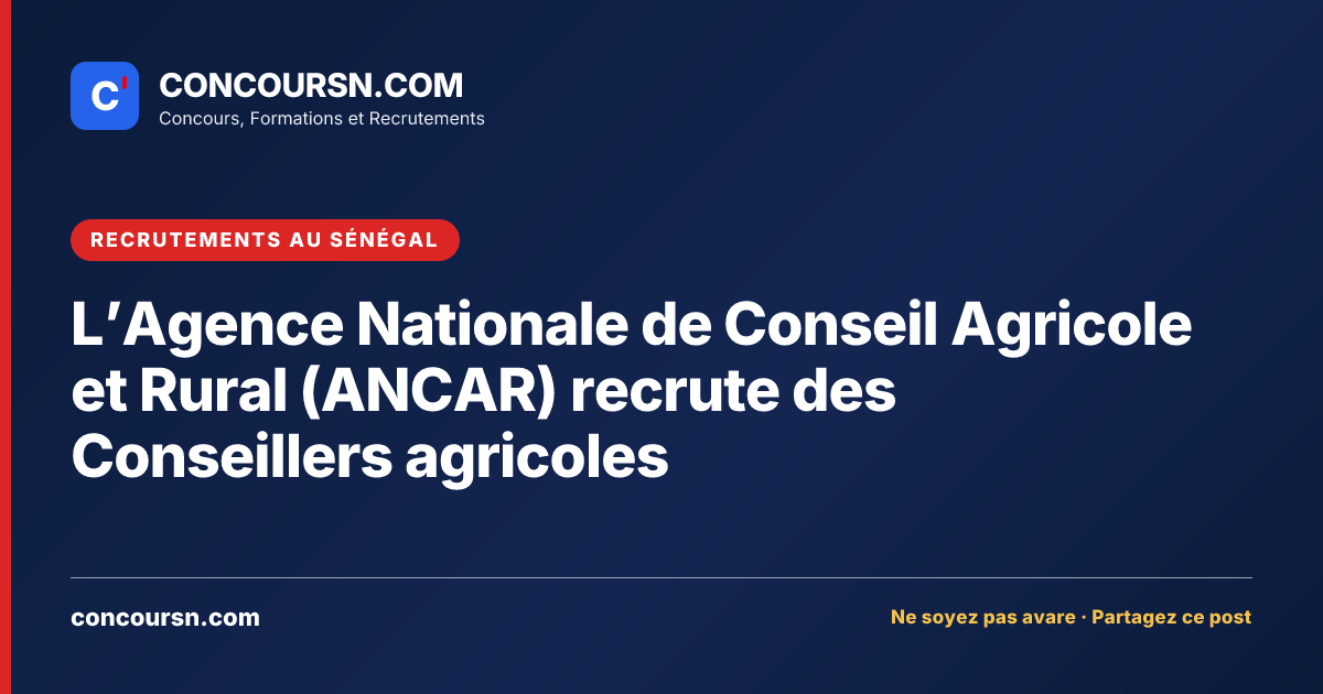 Illustration de l’article : L’Agence Nationale de Conseil Agricole et Rural (ANCAR) recrute des Conseillers agricoles