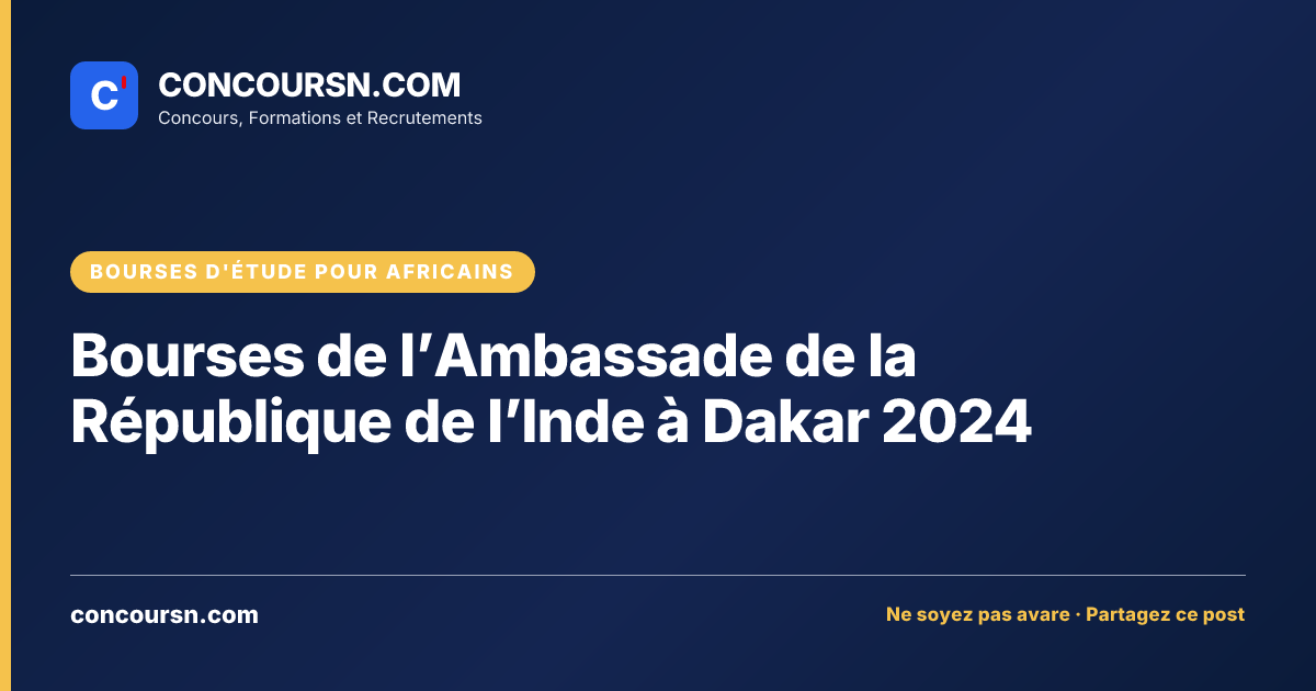 Bourses de l’Ambassade de la République de l’Inde à Dakar 2024