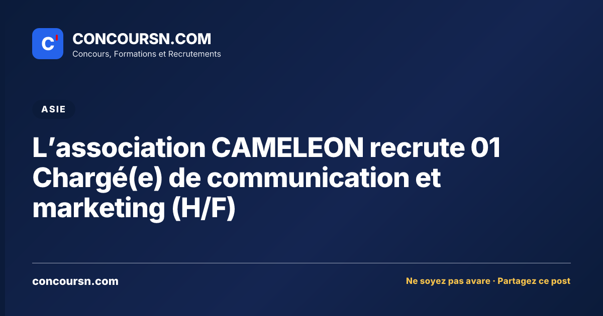 Illustration de l’article : L’association CAMELEON recrute 01 Chargé(e) de communication et marketing (H/F)