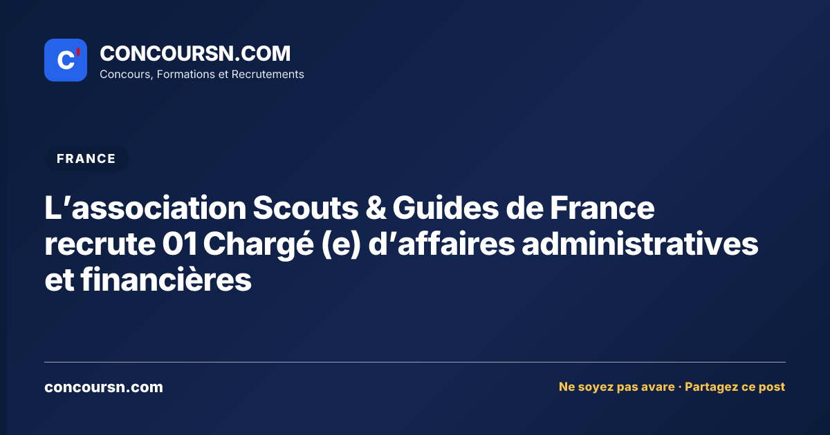 Illustration de l’article : L’association Scouts & Guides de France recrute 01 Chargé (e) d’affaires administratives et financières