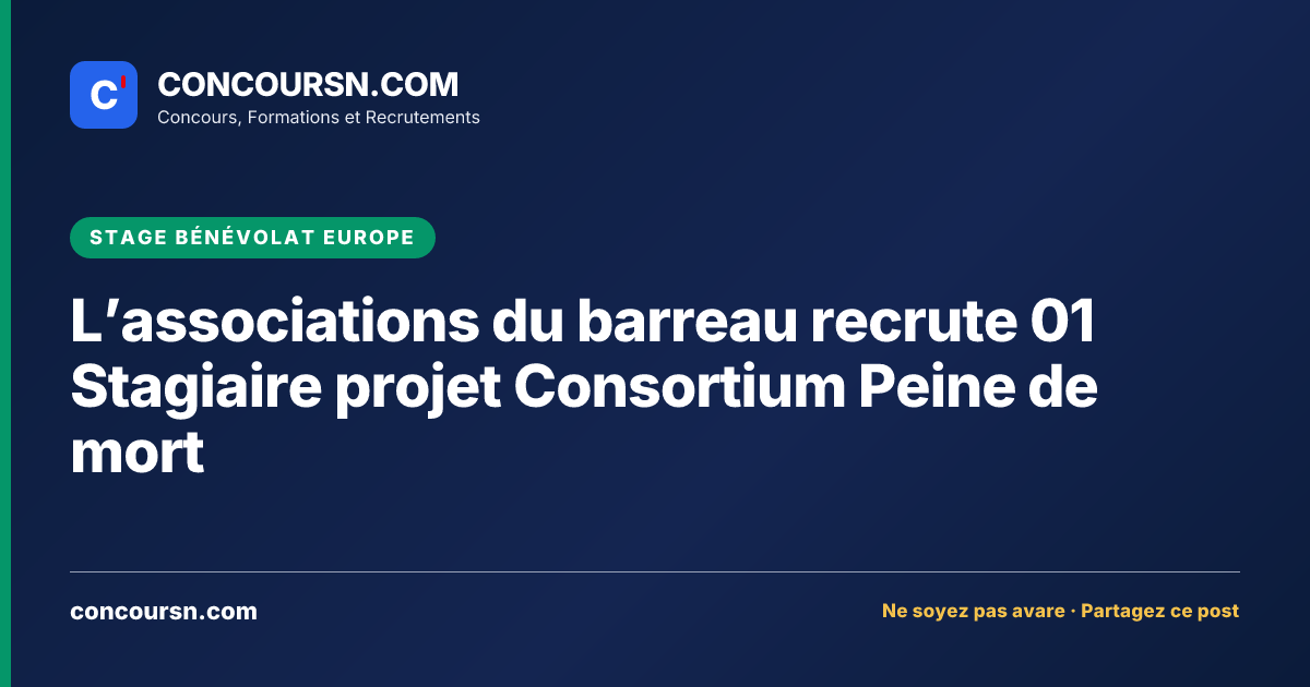 Illustration de l’article : L’associations du barreau recrute 01 Stagiaire projet Consortium Peine de mort