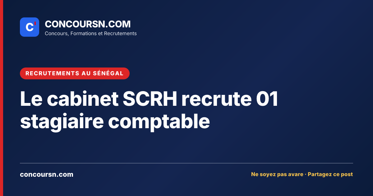 Illustration de l’article : Le cabinet SCRH recrute 01 stagiaire comptable