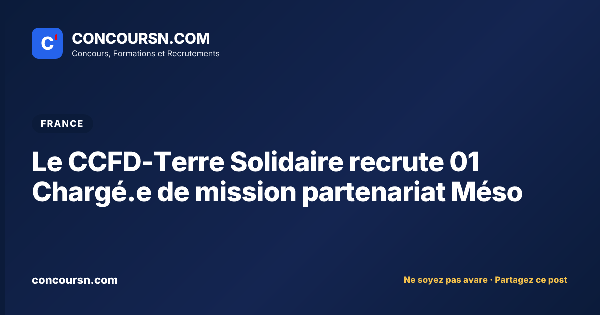 Illustration de l’article : Le CCFD-Terre Solidaire recrute 01 Chargé.e de mission partenariat Méso