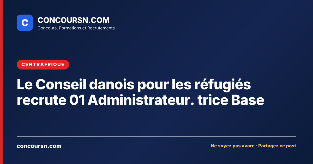 Illustration de l’article : Le Conseil danois pour les réfugiés recrute 01 Administrateur. trice Base