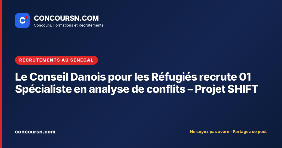 Illustration de l’article : Le Conseil Danois pour les Réfugiés recrute 01 Spécialiste en analyse de conflits – Projet SHIFT