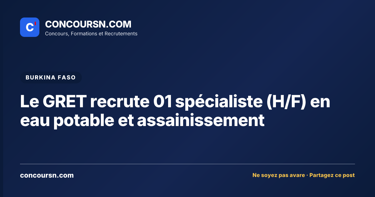 Illustration de l’article : Le GRET recrute 01 spécialiste (H/F) en eau potable et assainissement