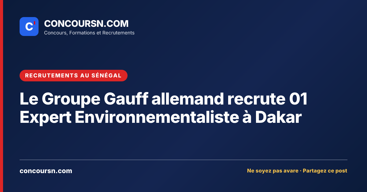Illustration de l’article : Le Groupe Gauff allemand recrute 01 Expert Environnementaliste à Dakar