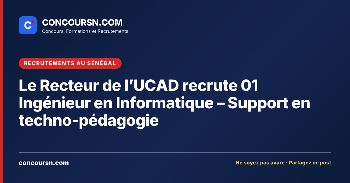 Illustration de l’article : Le Recteur de l’UCAD recrute 01 Ingénieur en Informatique – Support en techno-pédagogie
