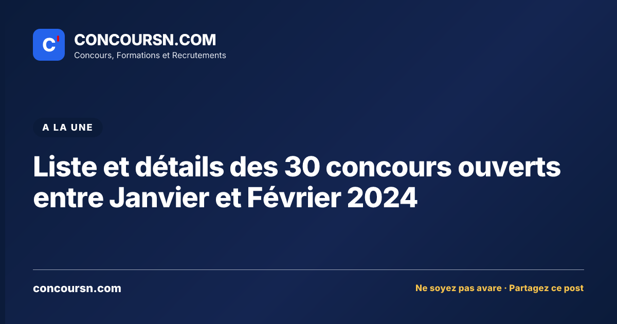 Illustration de l’article : Liste et détails des 30 concours ouverts entre Janvier et Février 2024