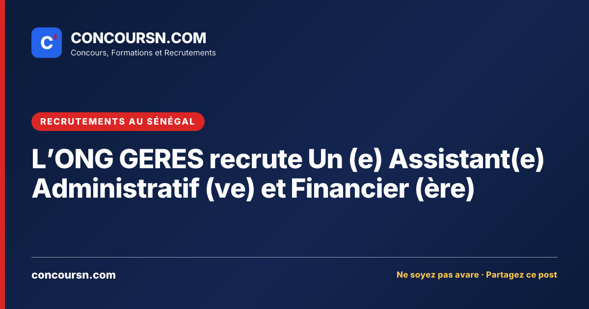 Illustration de l’article : L’ONG GERES recrute Un (e) Assistant(e) Administratif (ve) et Financier (ère)