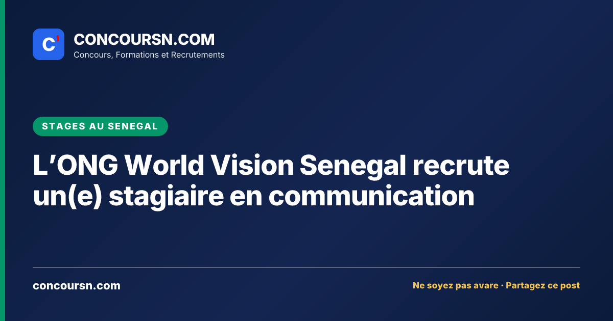 Illustration de l’article : L’ONG World Vision Senegal recrute un(e) stagiaire en communication