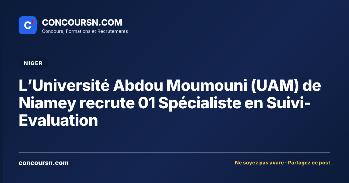 Illustration de l’article : L’Université Abdou Moumouni (UAM) de Niamey recrute 01 Spécialiste en Suivi-Evaluation