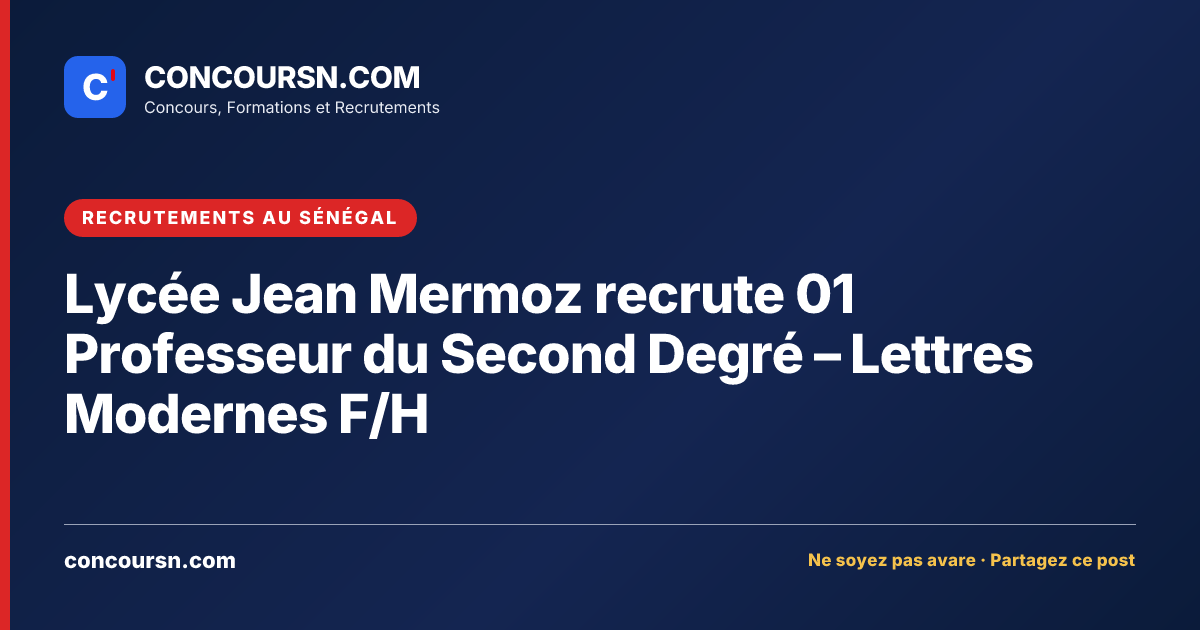Illustration de l’article : Lycée Jean Mermoz recrute 01 Professeur du Second Degré – Lettres Modernes F/H