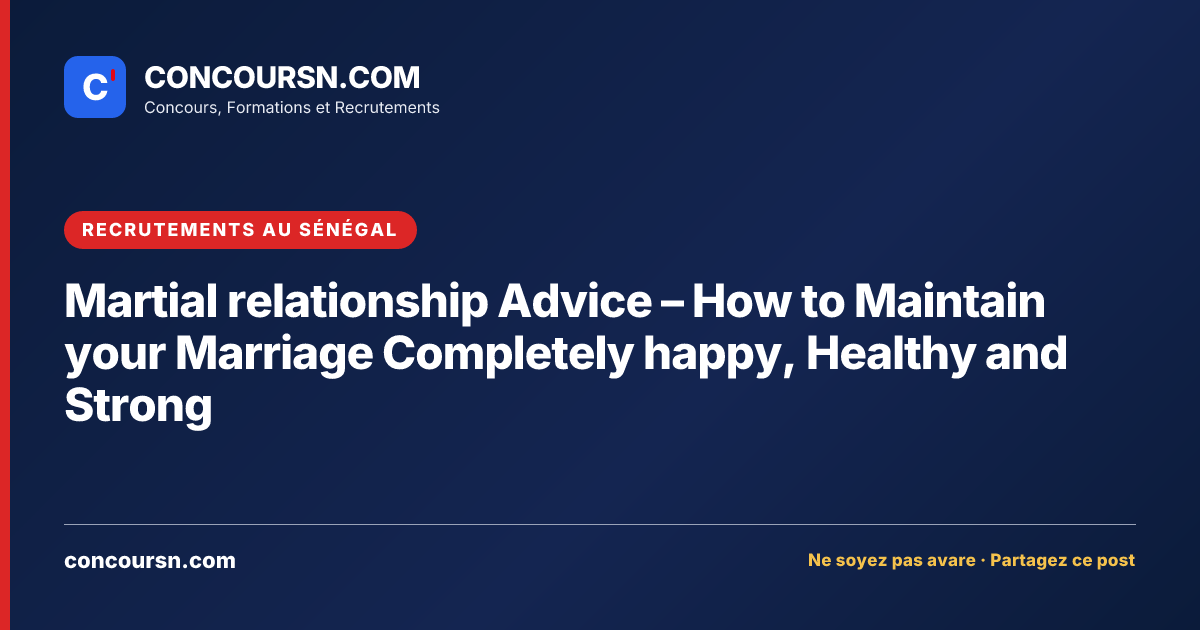 Illustration de l’article : Martial relationship Advice – How to Maintain your Marriage Completely happy, Healthy and Strong