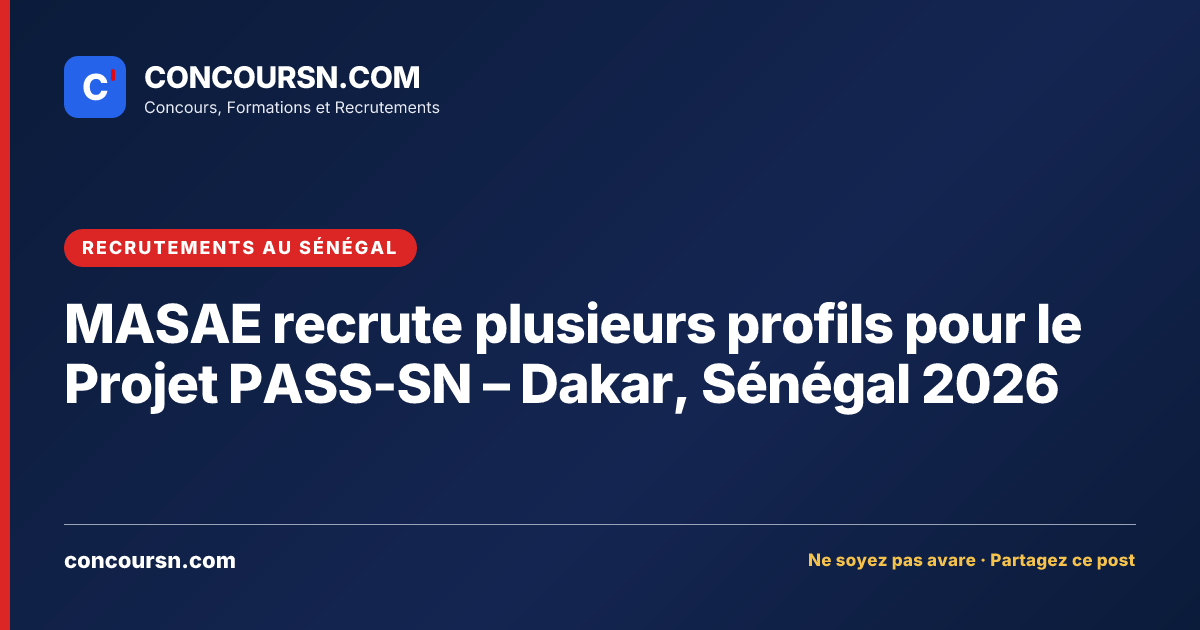 Illustration de l’article : MASAE recrute plusieurs profils pour le Projet PASS-SN – Dakar, Sénégal 2026