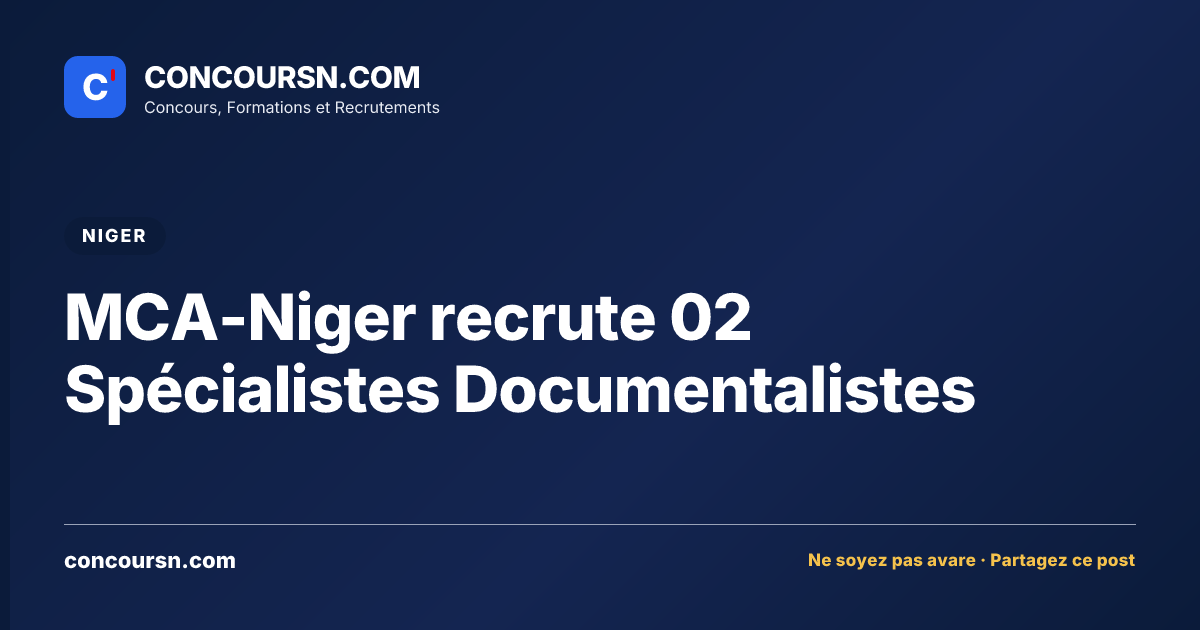 Illustration de l’article : MCA-Niger recrute 02 Spécialistes Documentalistes