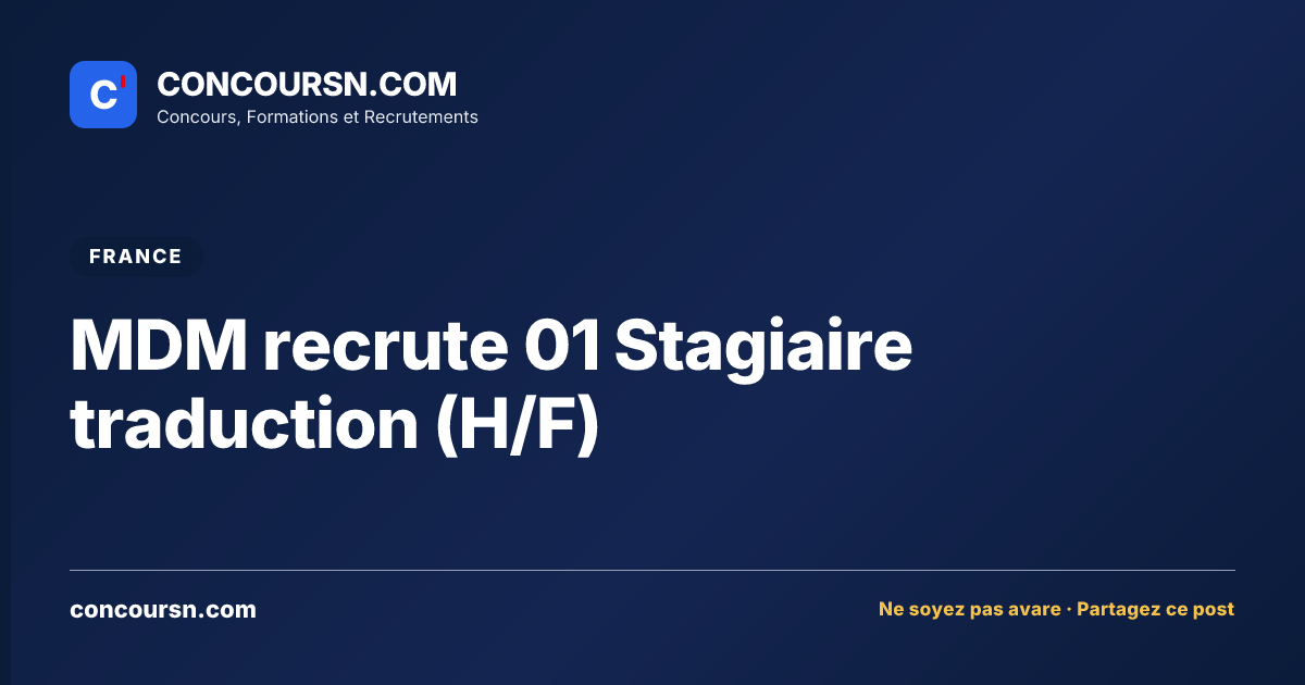 Illustration de l’article : MDM recrute 01 Stagiaire traduction (H/F)