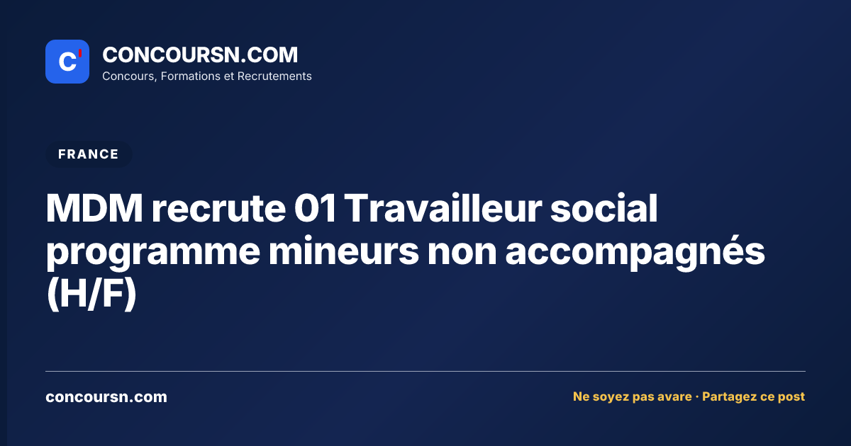 Illustration de l’article : MDM recrute 01 Travailleur social programme mineurs non accompagnés (H/F)