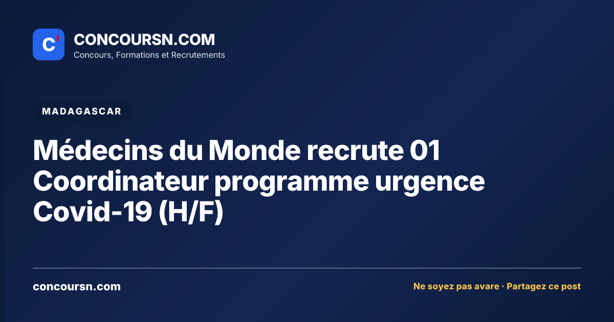 Illustration de l’article : Médecins du Monde recrute 01 Coordinateur programme urgence Covid-19 (H/F)