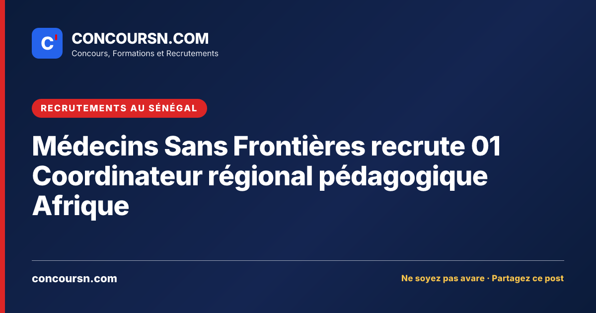 Illustration de l’article : Médecins Sans Frontières recrute 01 Coordinateur régional pédagogique Afrique