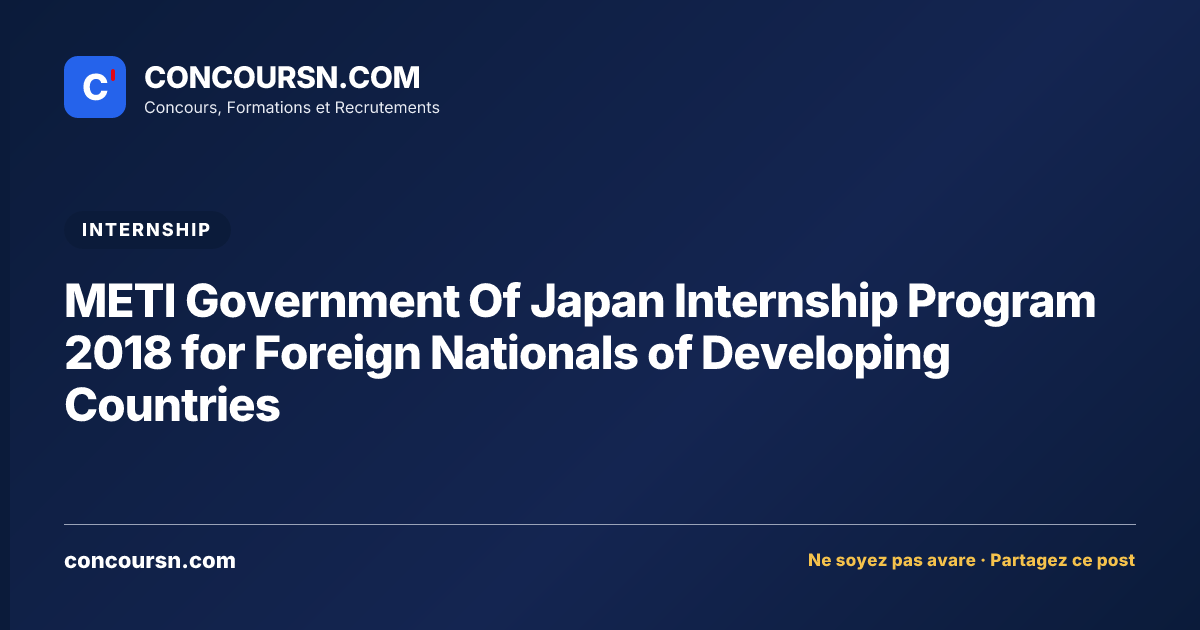 Illustration de l’article : METI Government Of Japan Internship Program 2018 for Foreign Nationals of Developing Countries