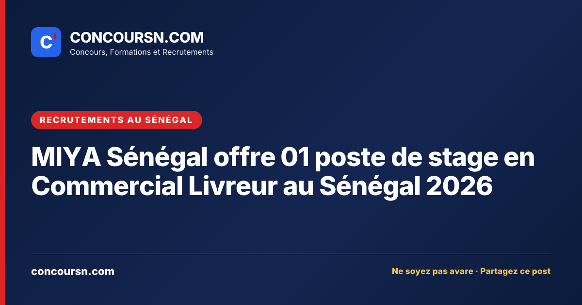 Illustration de l’article : MIYA Sénégal offre 01 poste de stage en Commercial Livreur au Sénégal 2026
