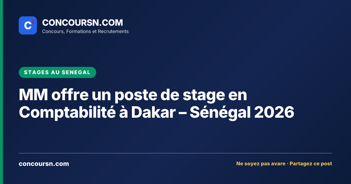 Illustration de l’article : MM offre un poste de stage en Comptabilité à Dakar – Sénégal 2026