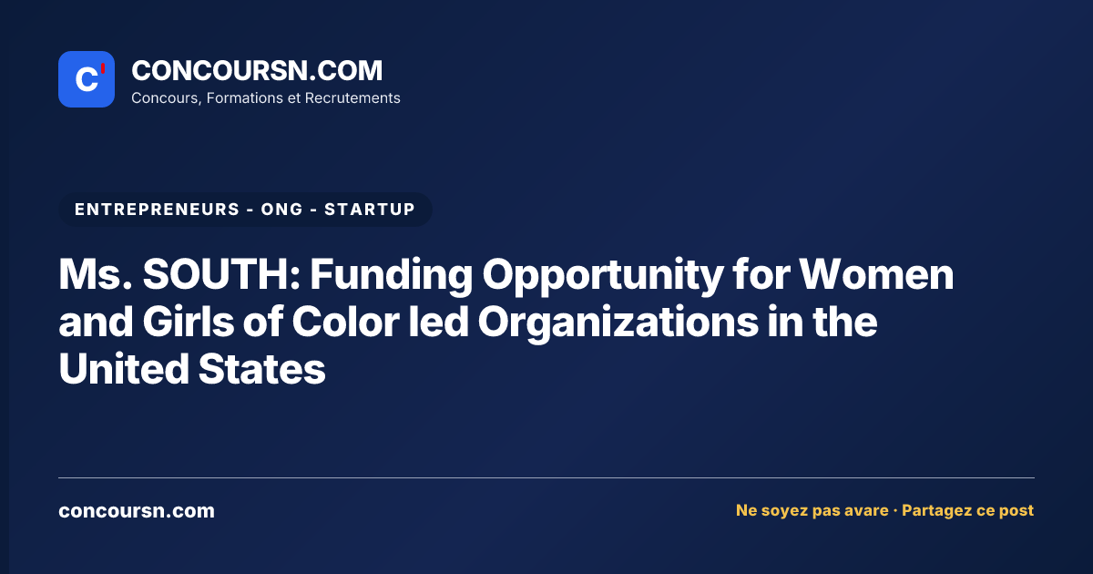 Illustration de l’article : Ms. SOUTH: Funding Opportunity for Women and Girls of Color led Organizations in the United States