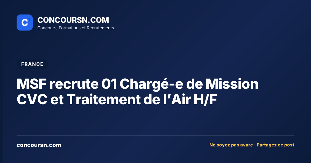 Illustration de l’article : MSF recrute 01 Chargé-e de Mission CVC et Traitement de l’Air H/F
